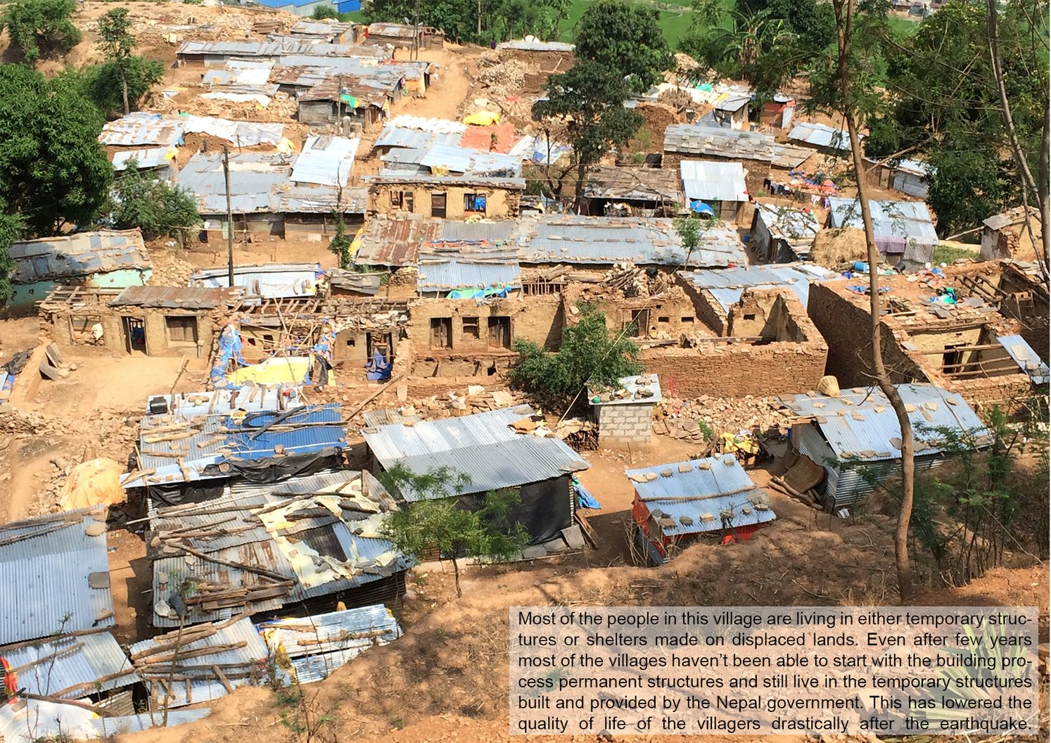 Post-earthquake living conditions, with residents occupying temporary shelters years after the 2015 Nepal earthquake.
