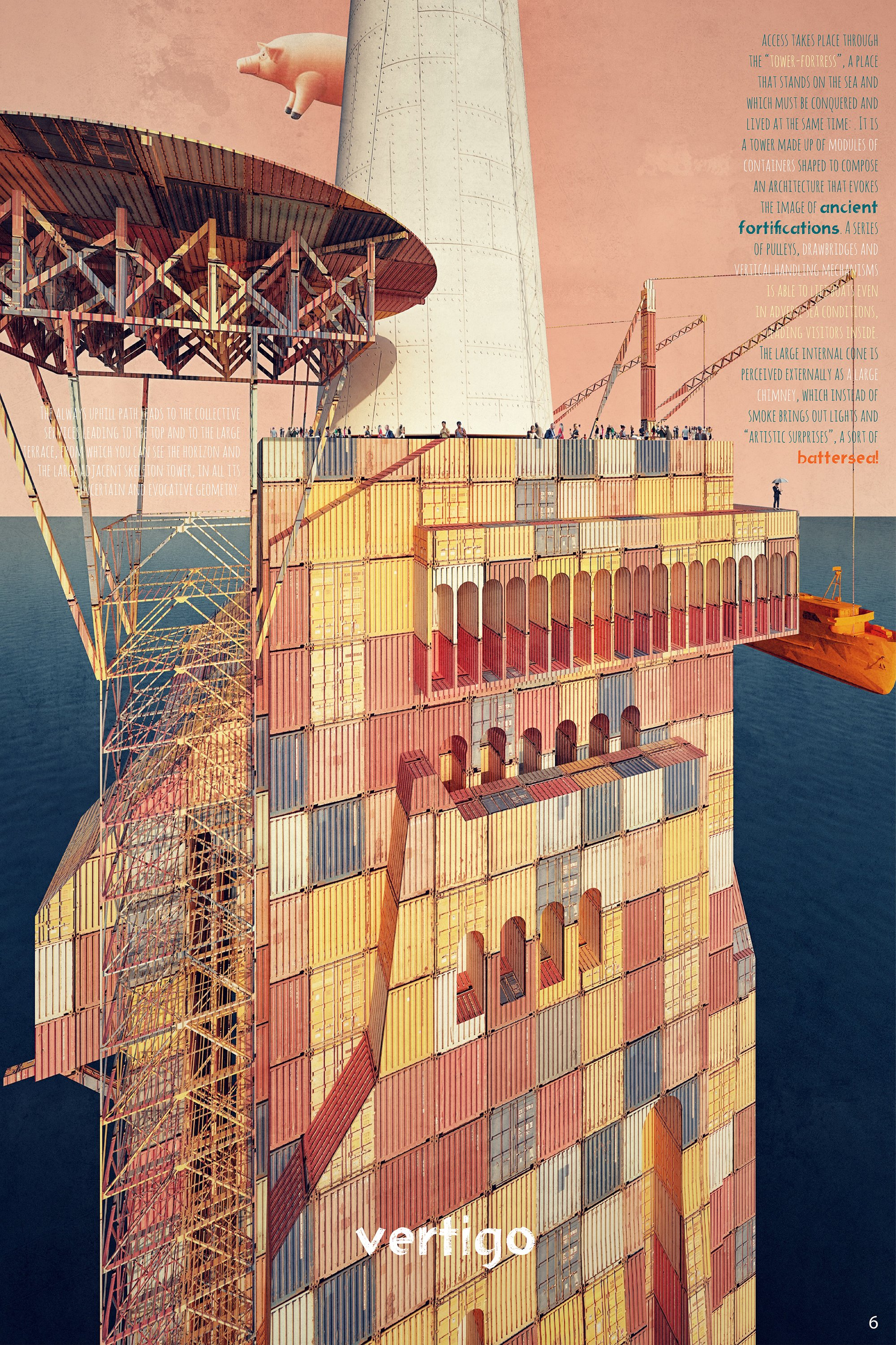 Built from shipping containers and steel frameworks, Vertigo transforms offshore platforms into inhabitable architectural icons.